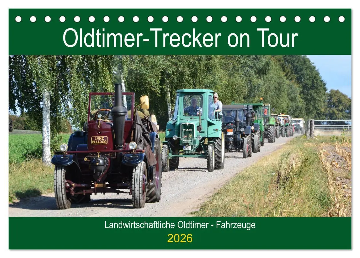 Cover: 9783457935620 | Oldtimer-Trecker on Tour (Tischkalender 2026 DIN A5 quer), CALVENDO...