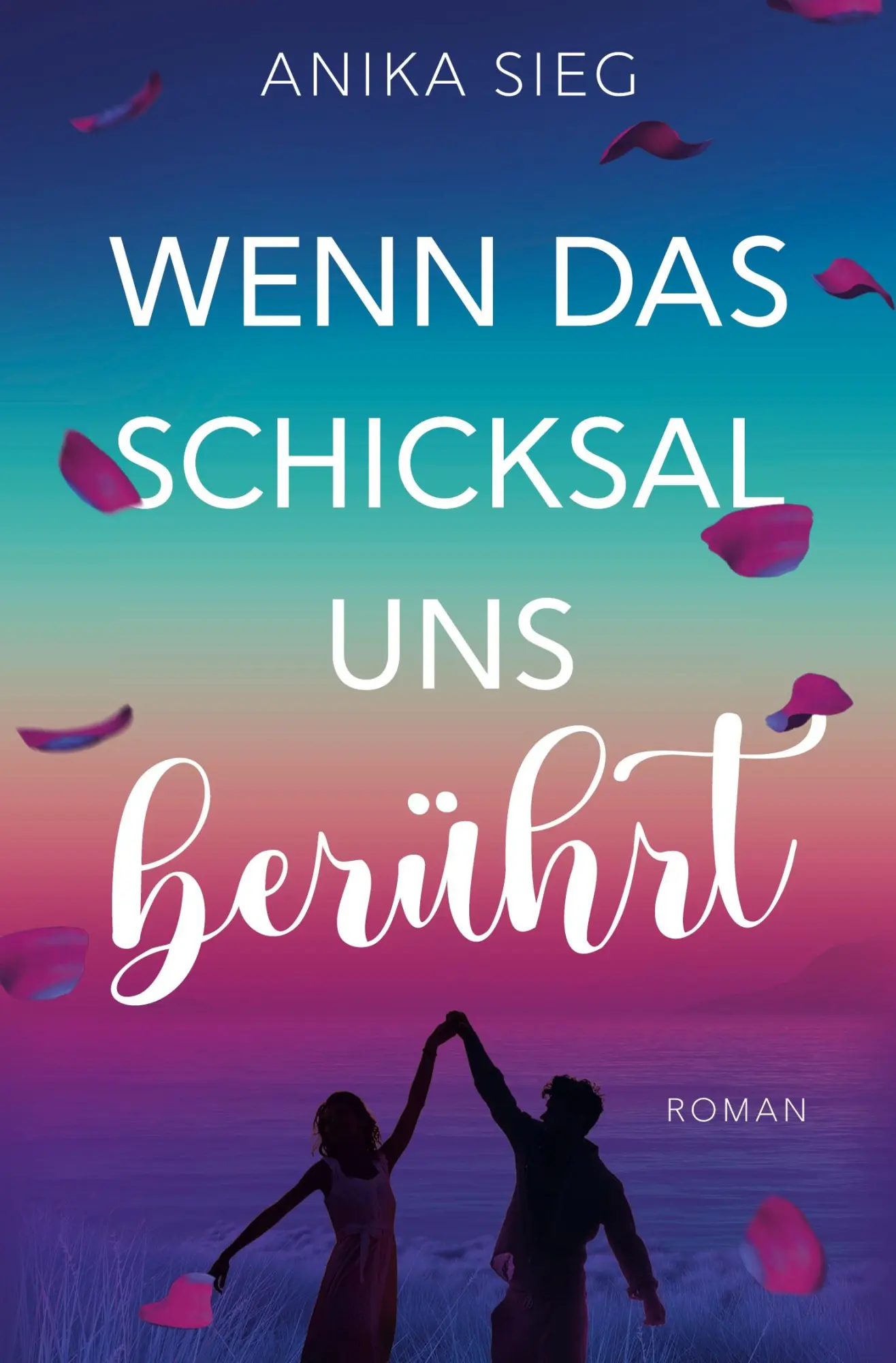 Cover: 9783759295620 | Wenn das Schicksal uns berührt | Anika Sieg | Taschenbuch | 248 S.