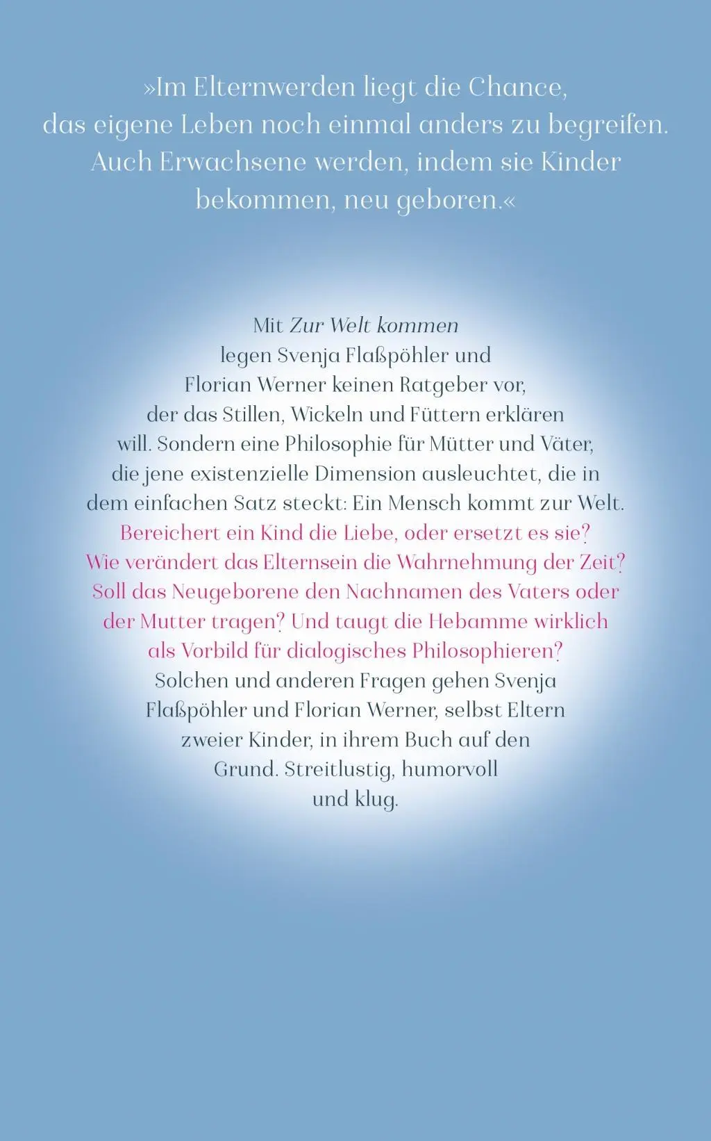 Bild: 9783896675620 | Zur Welt kommen | Elternschaft als philosophisches Abenteuer | Buch