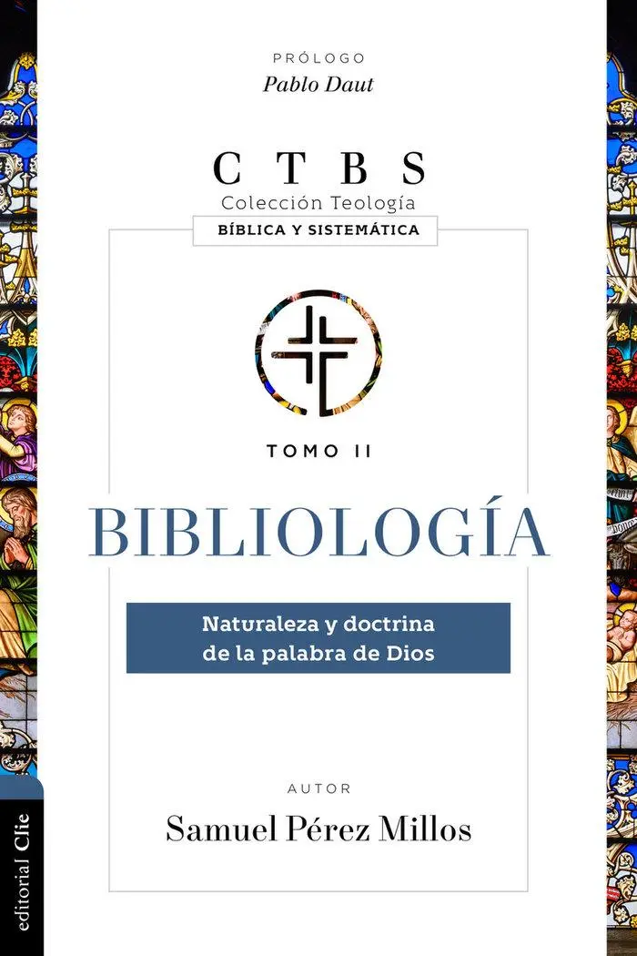 Cover: 9788419055620 | Bibliología | Naturaleza Y Doctrina de la Palabra de Dios 2 | Millos