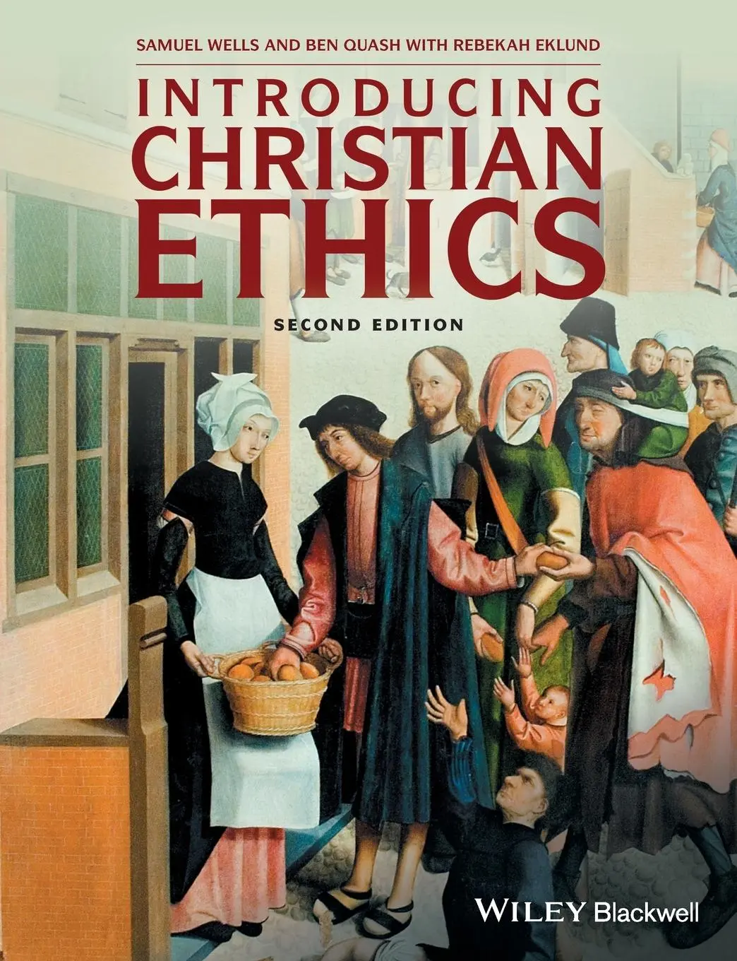 Cover: 9781119155720 | Introducing Christian Ethics 2e | S Wells | Taschenbuch | Englisch