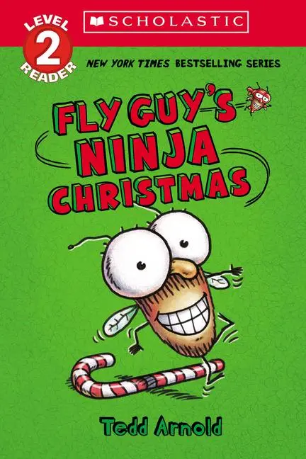 Cover: 9781338875720 | Fly Guy's Ninja Christmas (Scholastic Reader, Level 2) | Tedd Arnold
