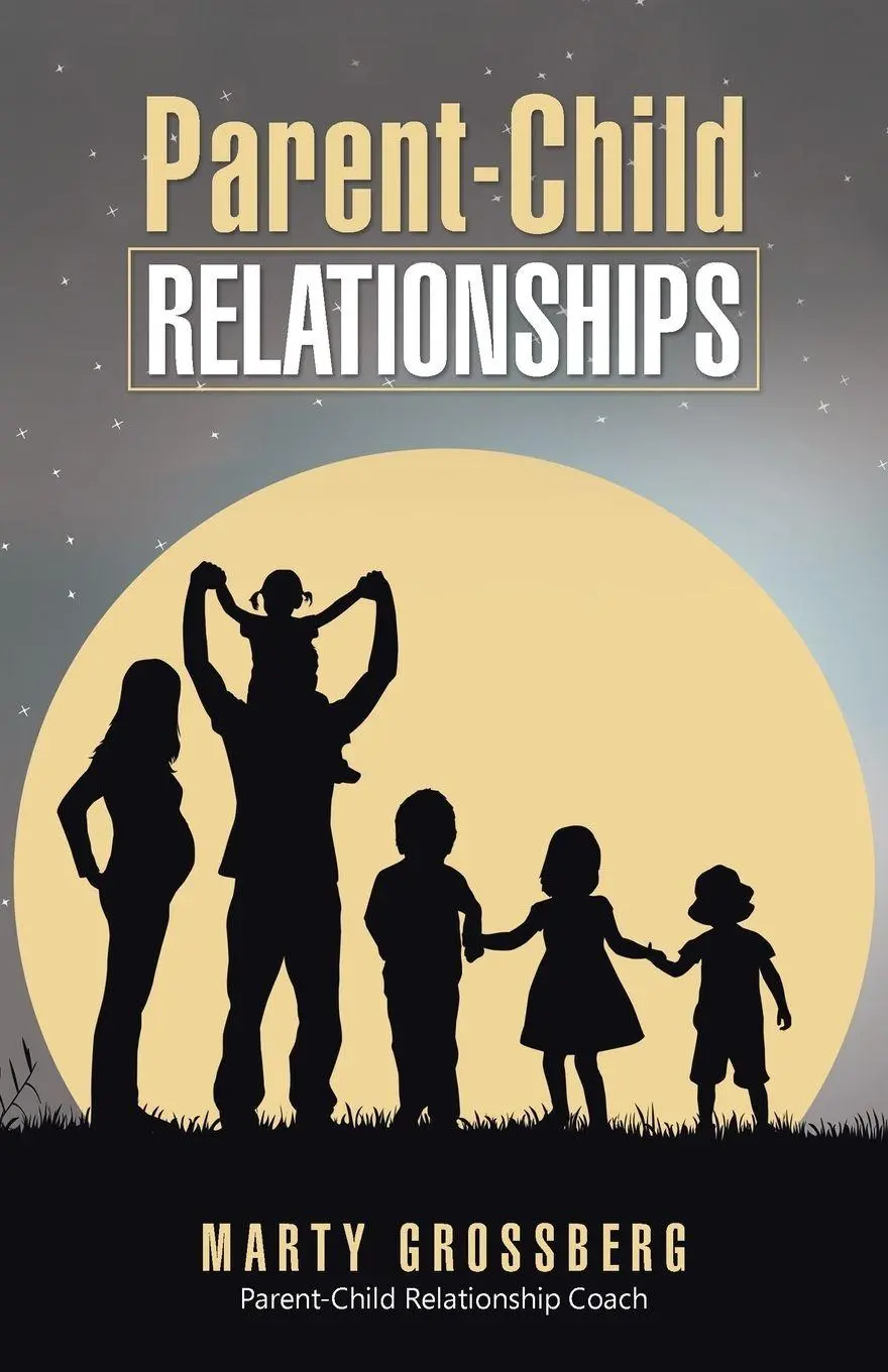 Cover: 9781504335720 | Parent-Child Relationships | Marty Grossberg | Taschenbuch | Englisch