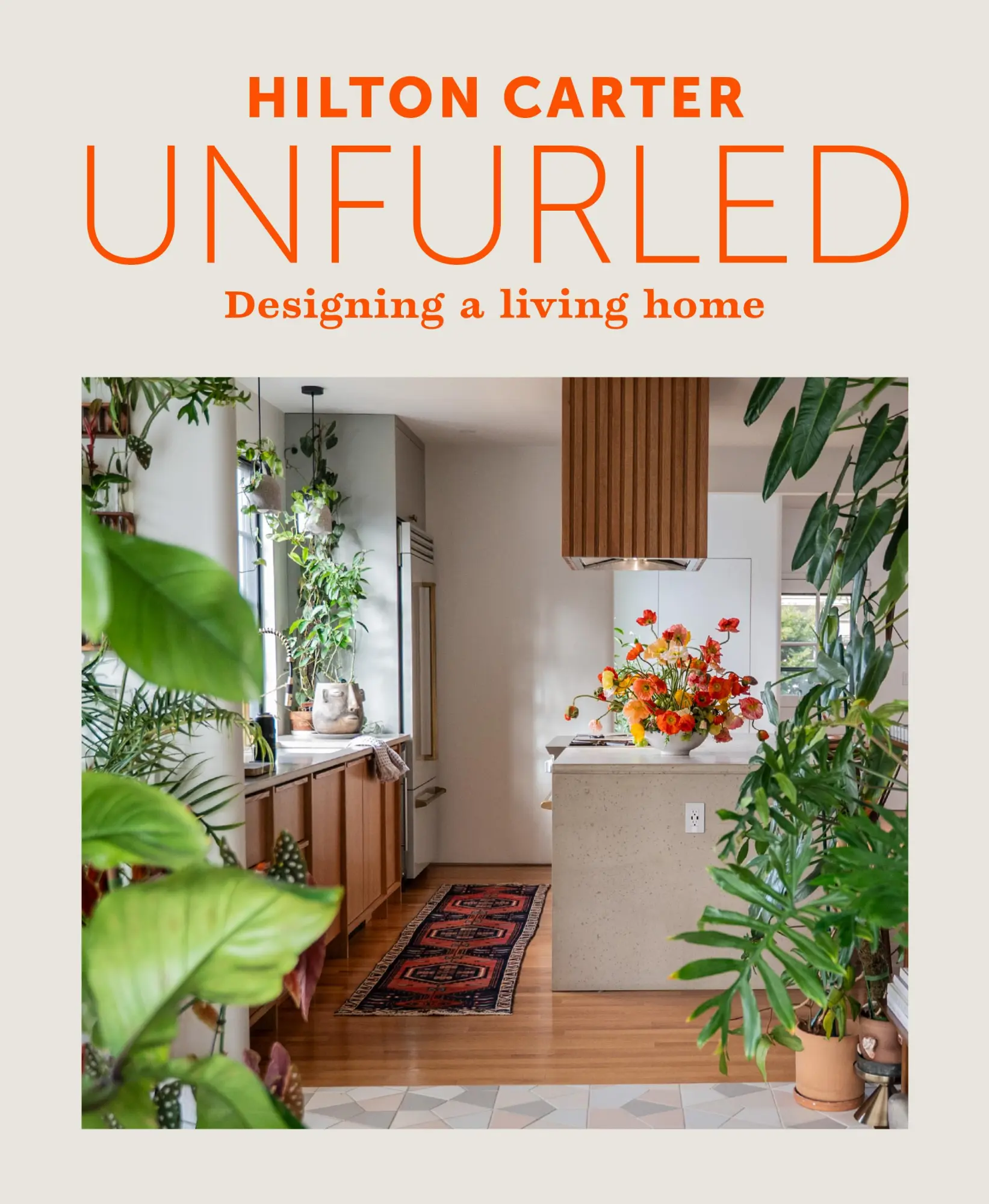 Cover: 9781800655720 | Unfurled | Designing a Living Home | Hilton Carter | Buch | Englisch