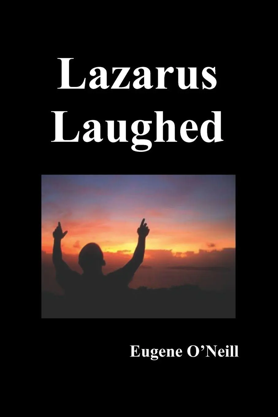 Cover: 9781849025720 | Lazarus Laughed | A Play for Imaginative Theatre | O'Neill | Buch