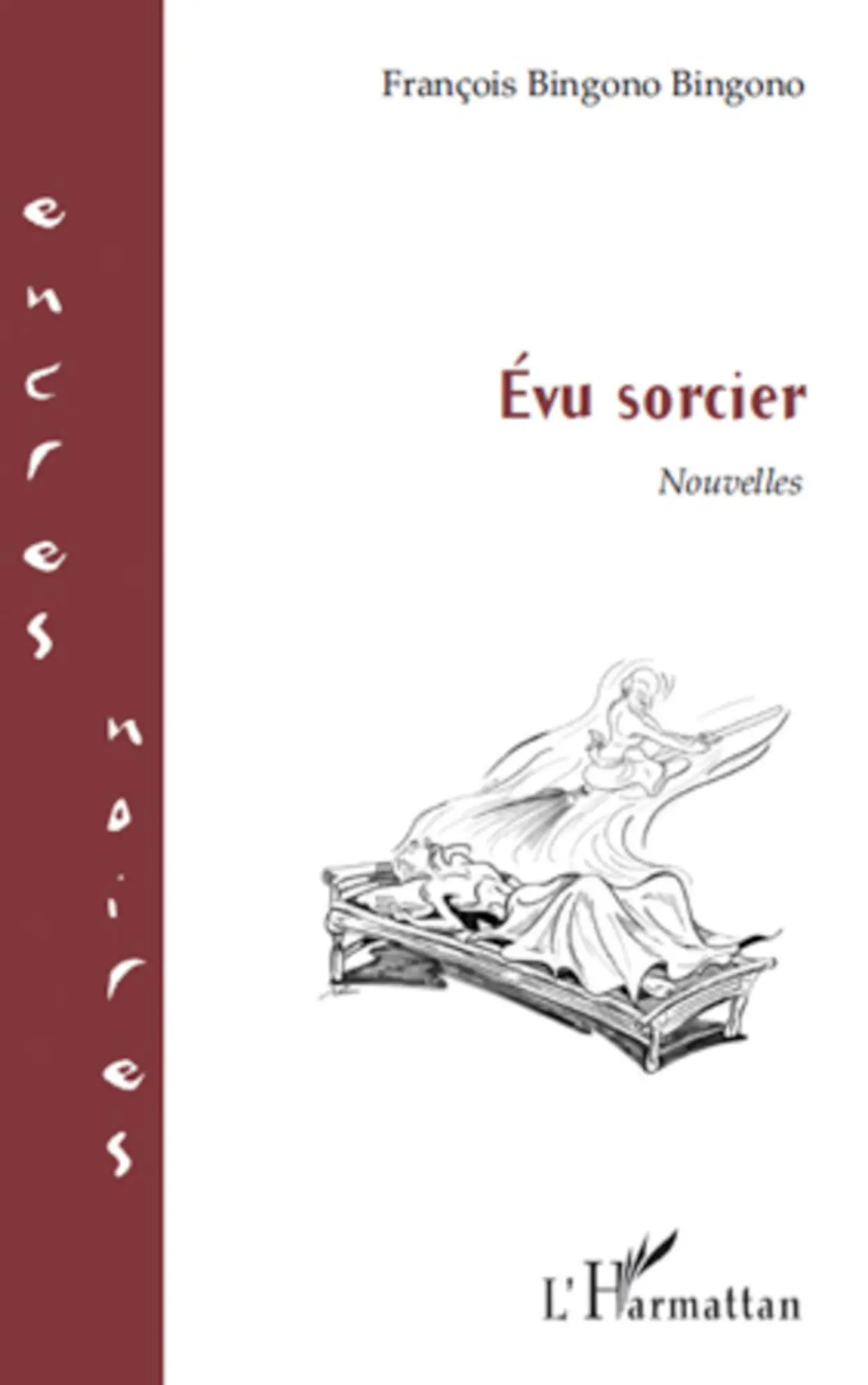 Cover: 9782296105720 | Evu sorcier | Nouvelles | François Bingono Bingono | Taschenbuch