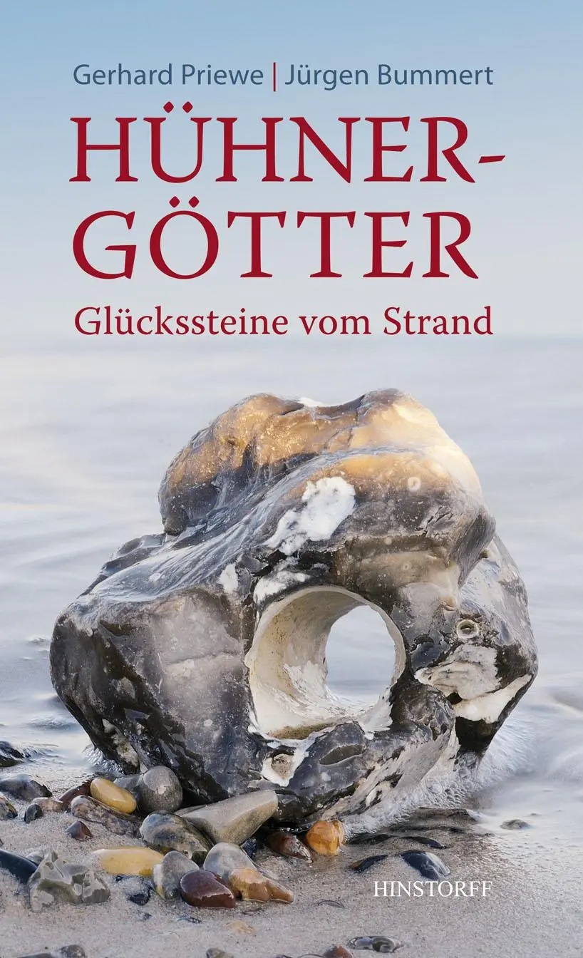 Cover: 9783356015720 | Hühnergötter | Glückssteine vom Strand | Gerhard Priewe (u. a.) | Buch Cover: 9783356015720 | Hühnergötter | Glückssteine vom Strand | Gerhard Priewe (u. a.) | Buch