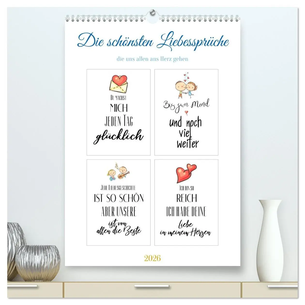 Cover: 9783516325720 | Liebessprüche (hochwertiger Premium Wandkalender 2026 DIN A2 hoch),...
