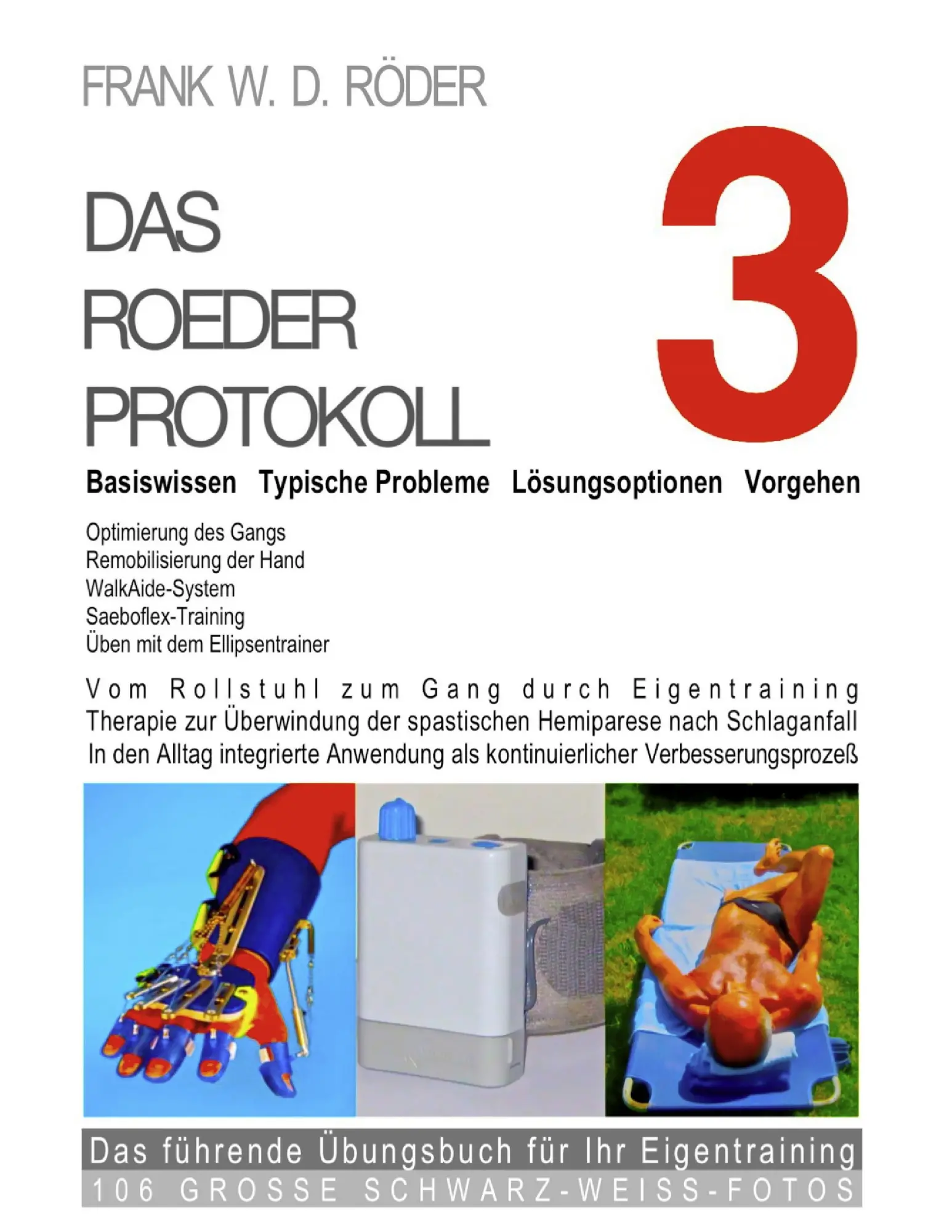 Cover: 9783842345720 | DAS ROEDER PROTOKOLL 3 - Basiswissen - Typische Probleme -...