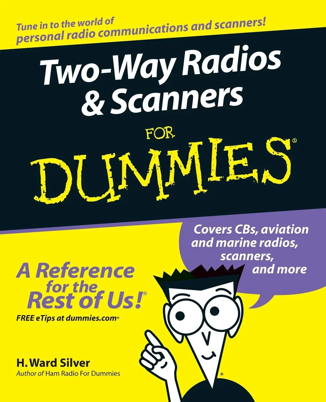 Cover: 9780764595820 | Two-Way Radios and Scanners for Dummies | H Ward Silver | Taschenbuch