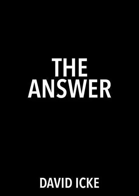 Cover: 9781916025820 | The Answer | David Icke | Taschenbuch | Kartoniert / Broschiert | 2020
