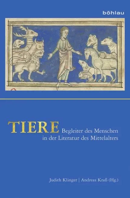Cover: 9783412505820 | Tiere: Begleiter des Menschen in der Literatur des Mittelalters | Kraß