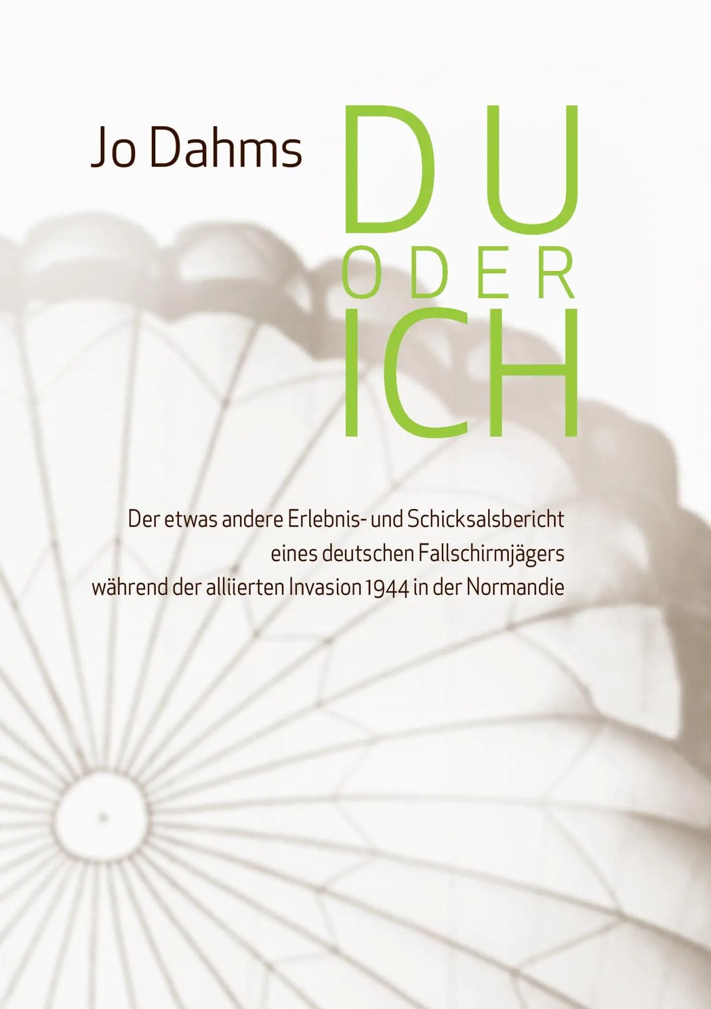 Cover: 9783735725820 | Du oder ich | Jo Dahms | Taschenbuch | 388 S. | Deutsch | 2014