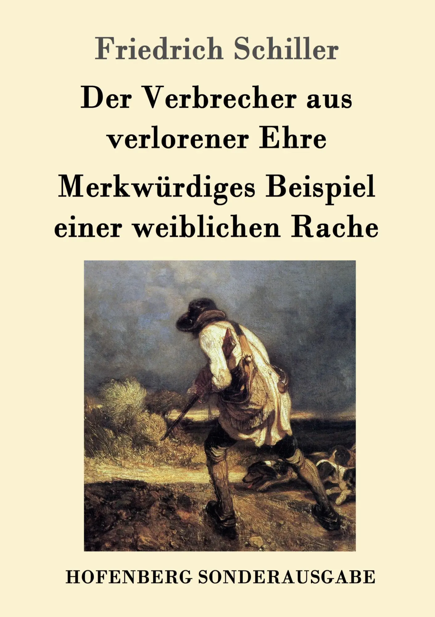 Cover: 9783843015820 | Der Verbrecher aus verlorener Ehre / Merkwürdiges Beispiel einer...