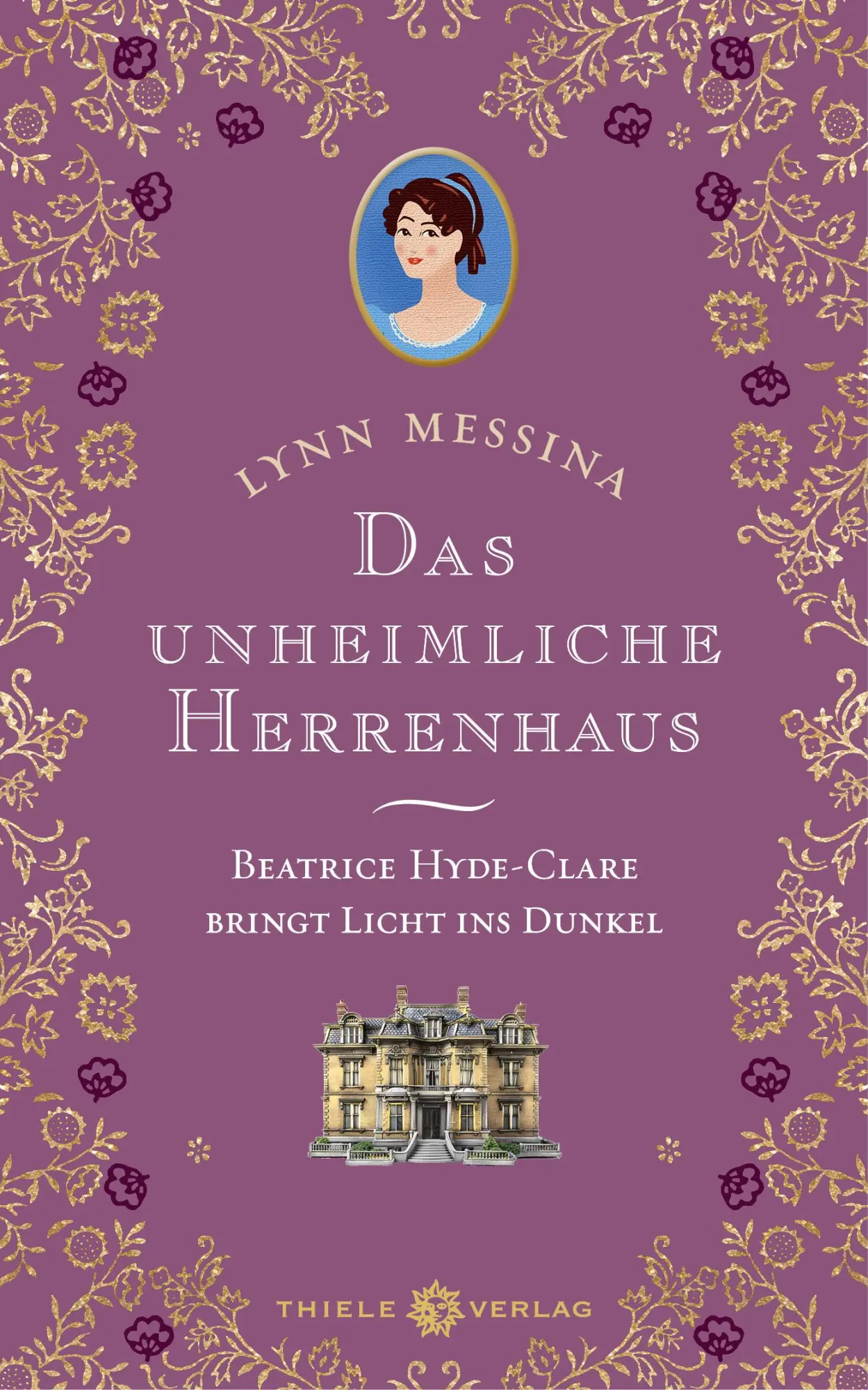 Cover: 9783851795820 | Das unheimliche Herrenhaus | Lynn Messina | Buch | Regency-Krimi-Serie