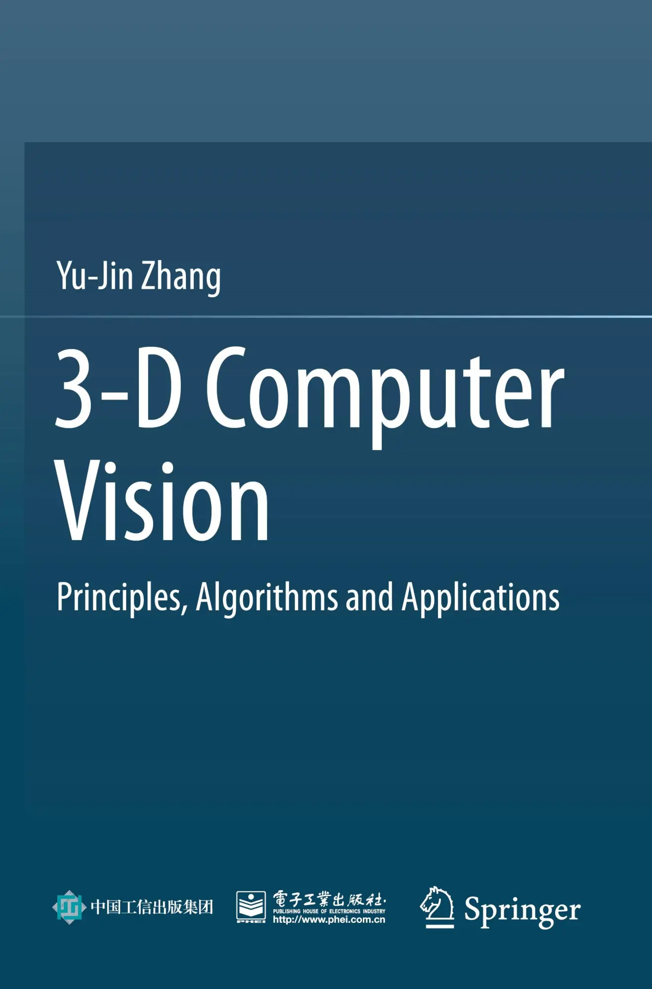 Cover: 9789811975820 | 3-D Computer Vision | Principles, Algorithms and Applications | Zhang Cover: 9789811975820 | 3-D Computer Vision | Principles, Algorithms and Applications | Zhang