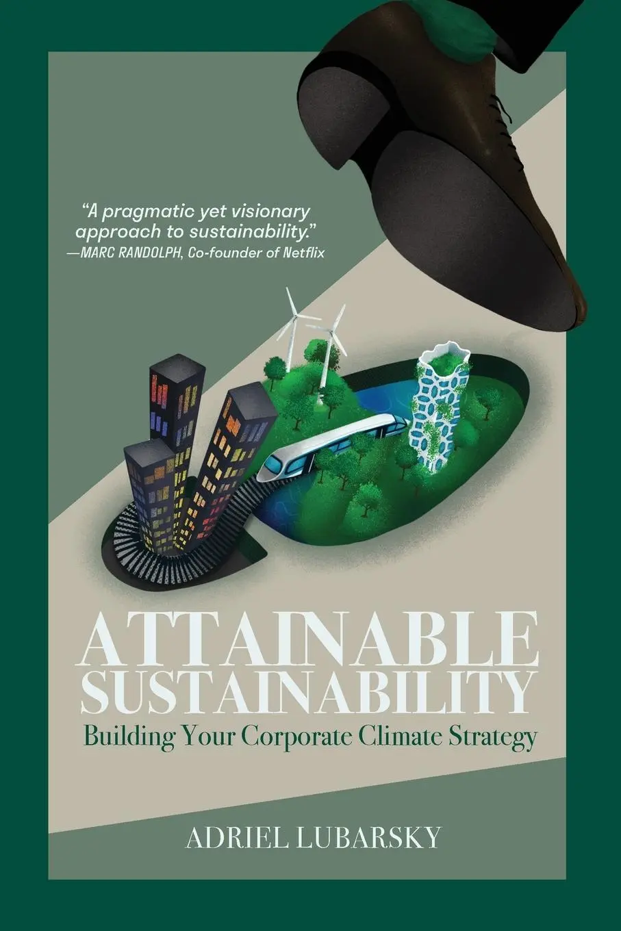 Cover: 9798218295820 | Attainable Sustainability | Building Your Corporate Climate Strategy