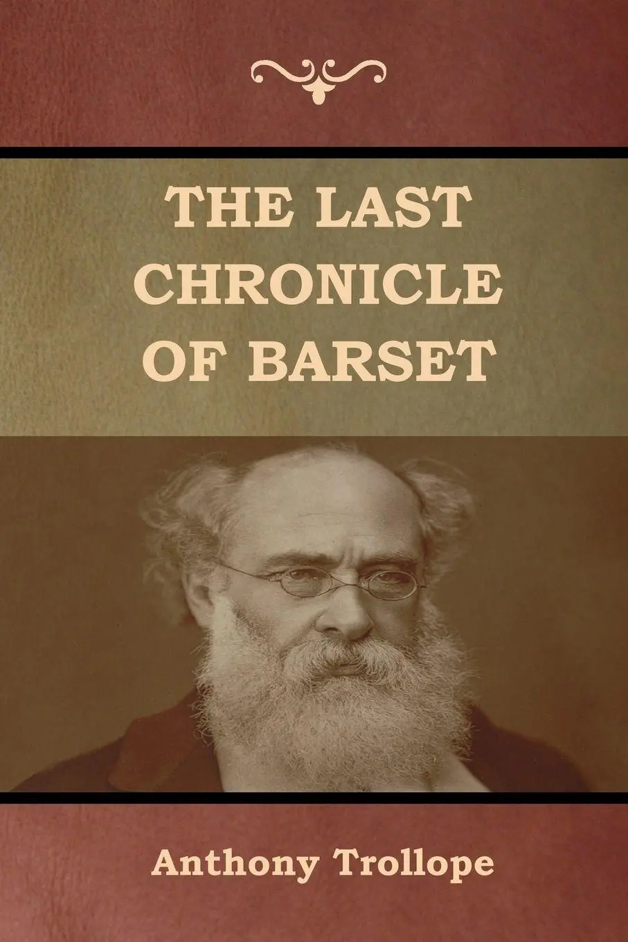 Cover: 9781618955920 | The Last Chronicle of Barset | Anthony Trollope | Taschenbuch | 2019