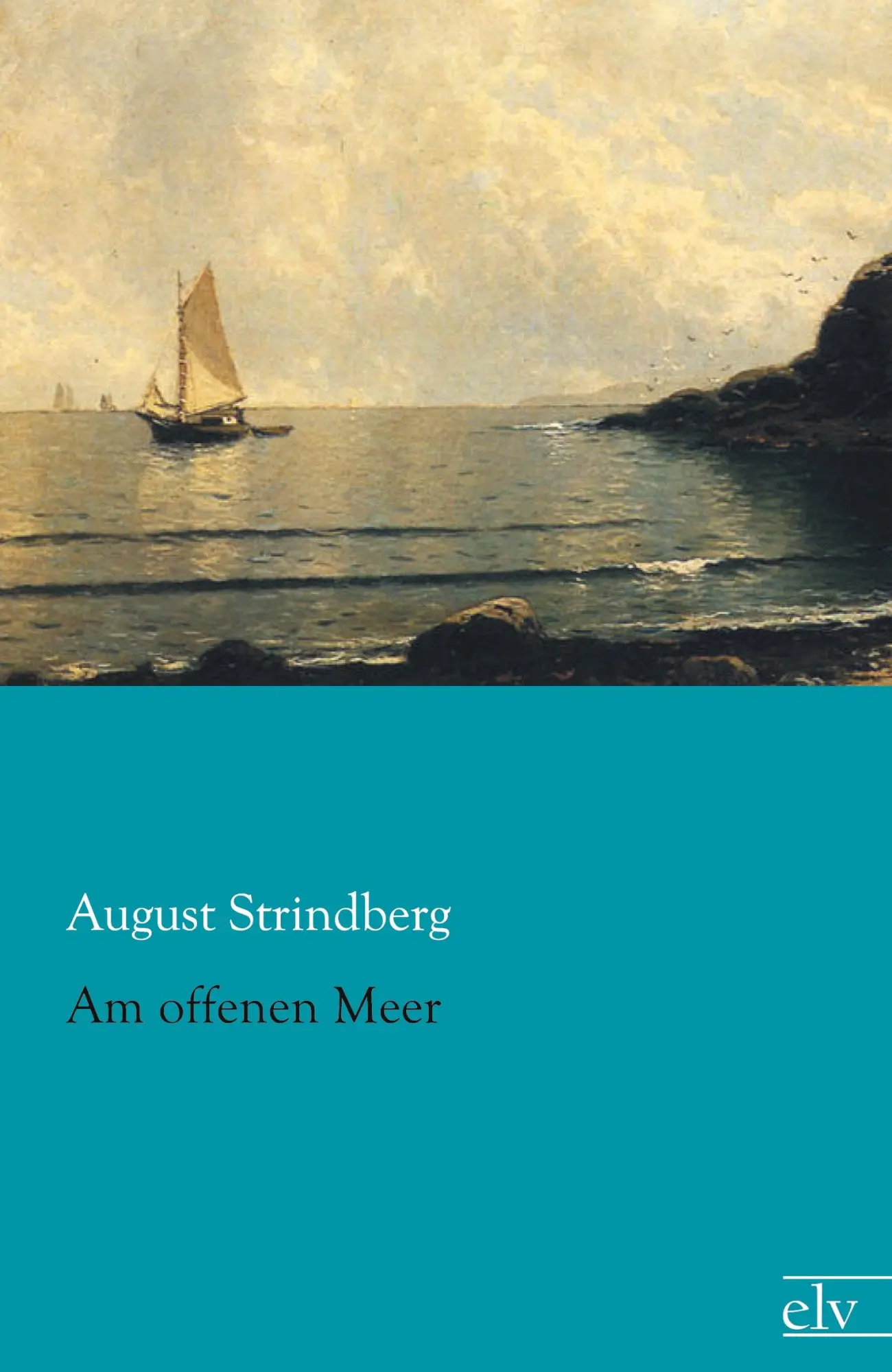 Cover: 9783862675920 | Am offenen Meer | August Strindberg | Taschenbuch | Paperback | 232 S.