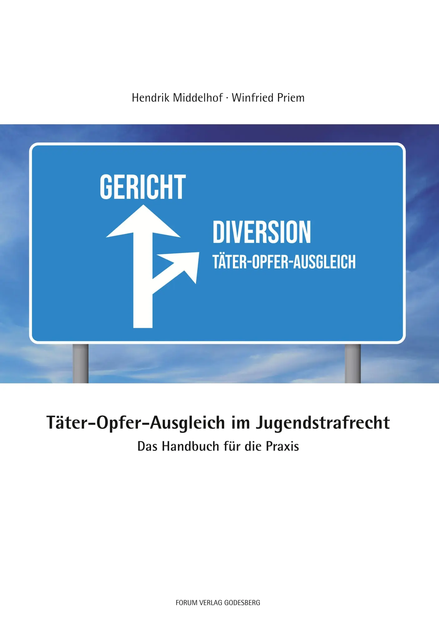 Cover: 9783942865920 | Täter-Opfer-Ausgleich im Jugendstrafrecht | Hendrik Middelhof (u. a.)