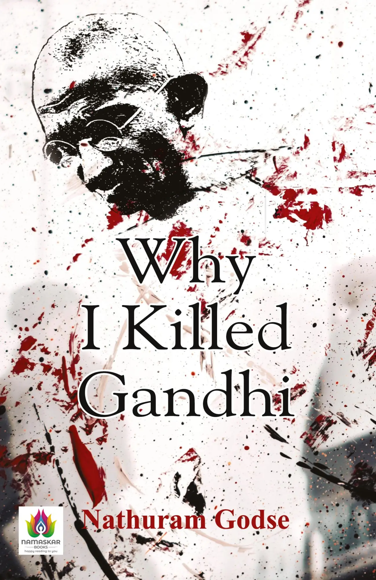 Cover: 9789355715920 | Why I Killed Gandhi? | Nathuram Godse | Taschenbuch | Englisch | 2022