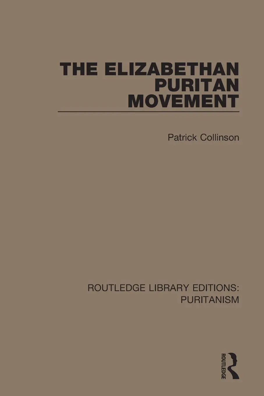 Cover: 9780367626020 | The Elizabethan Puritan Movement | Patrick Collinson | Taschenbuch