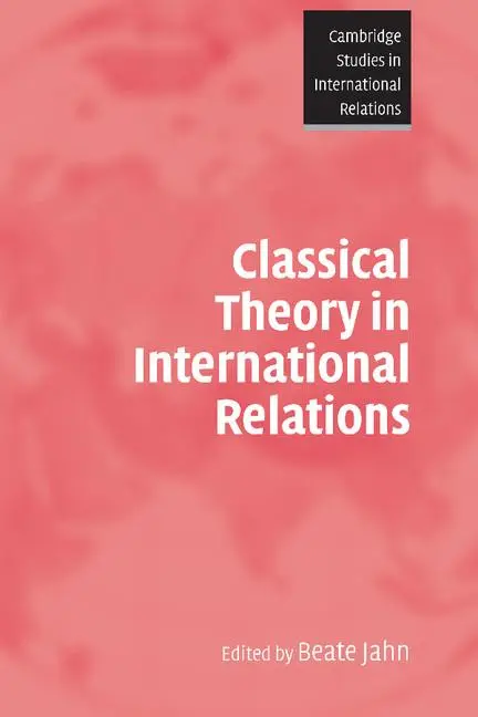 Cover: 9780521686020 | Classical Theory in International Relations | Beate Jahn | Taschenbuch