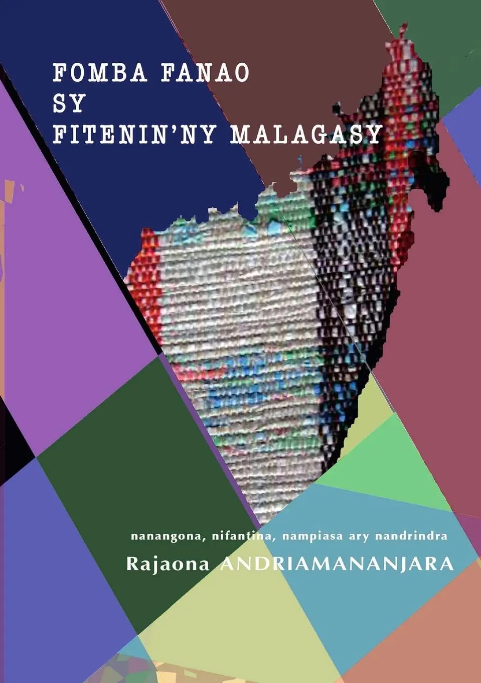Cover: 9781365166020 | Fomba Fanao sy Fitenin'ny Malagasy | Rajaona Andriamananjara | Buch
