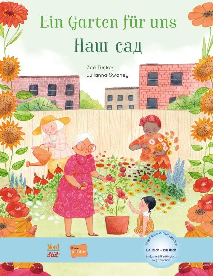 Cover: 9783193396020 | Ein Garten für uns. Deutsch-Russisch | Julianna Swaney | Buch | 28 S.