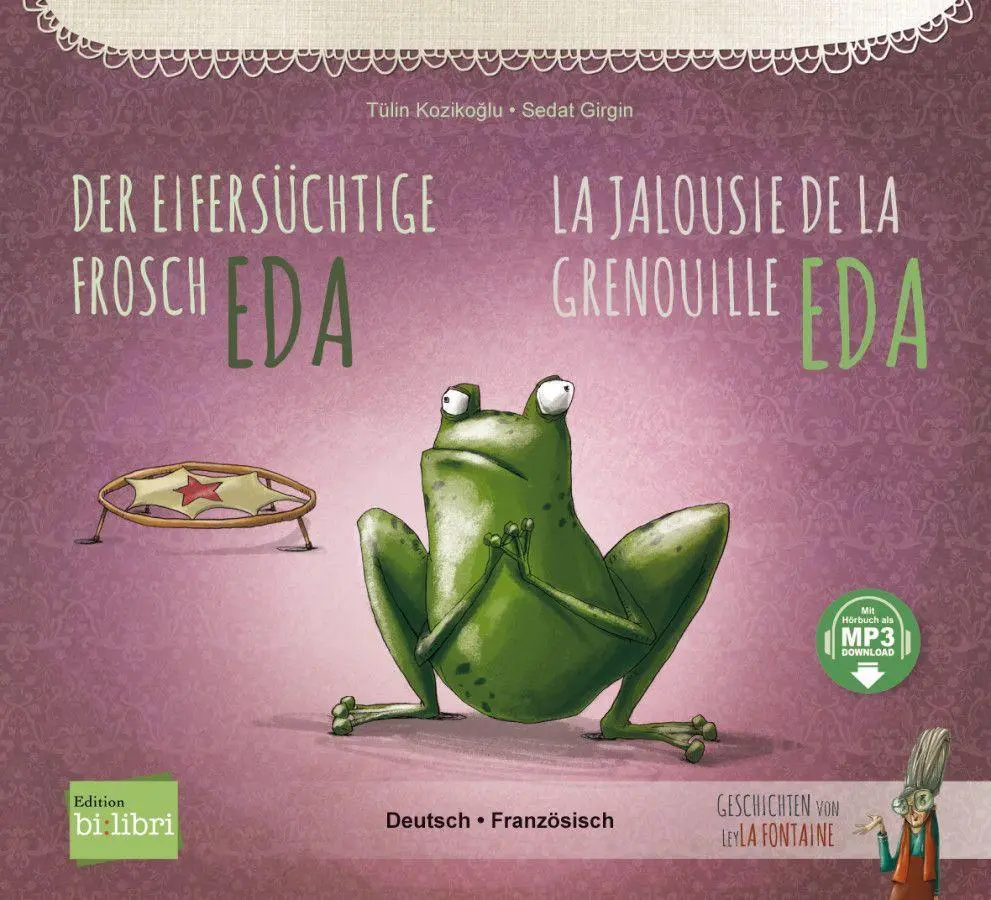 Cover: 9783198896020 | Der eifersüchtige Frosch Eda (Deutsch-Französisch) | Tülin Kozikoglu