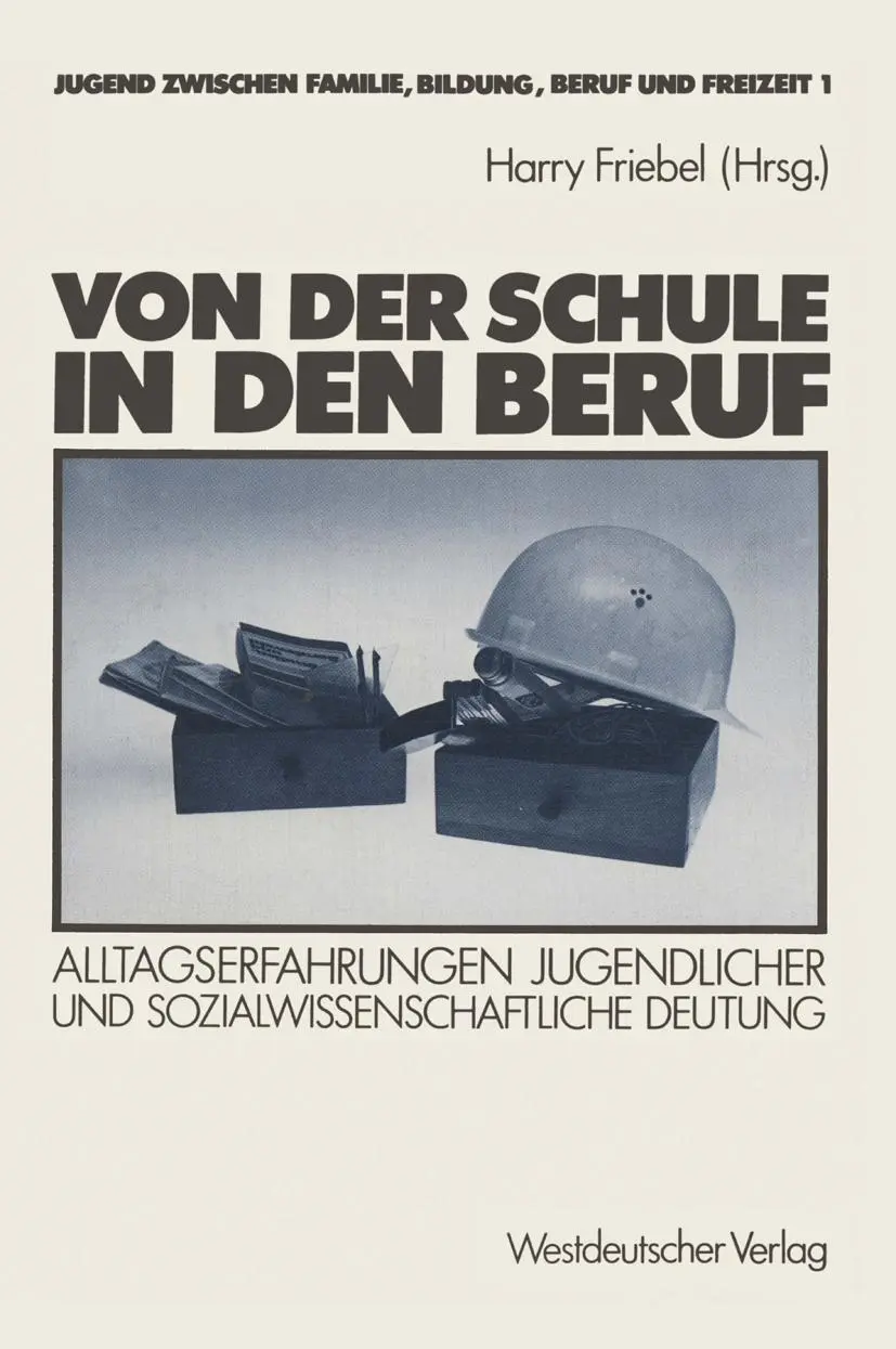 Cover: 9783531116020 | Von der Schule in den Beruf | Harry Friebel | Taschenbuch | 208 S.