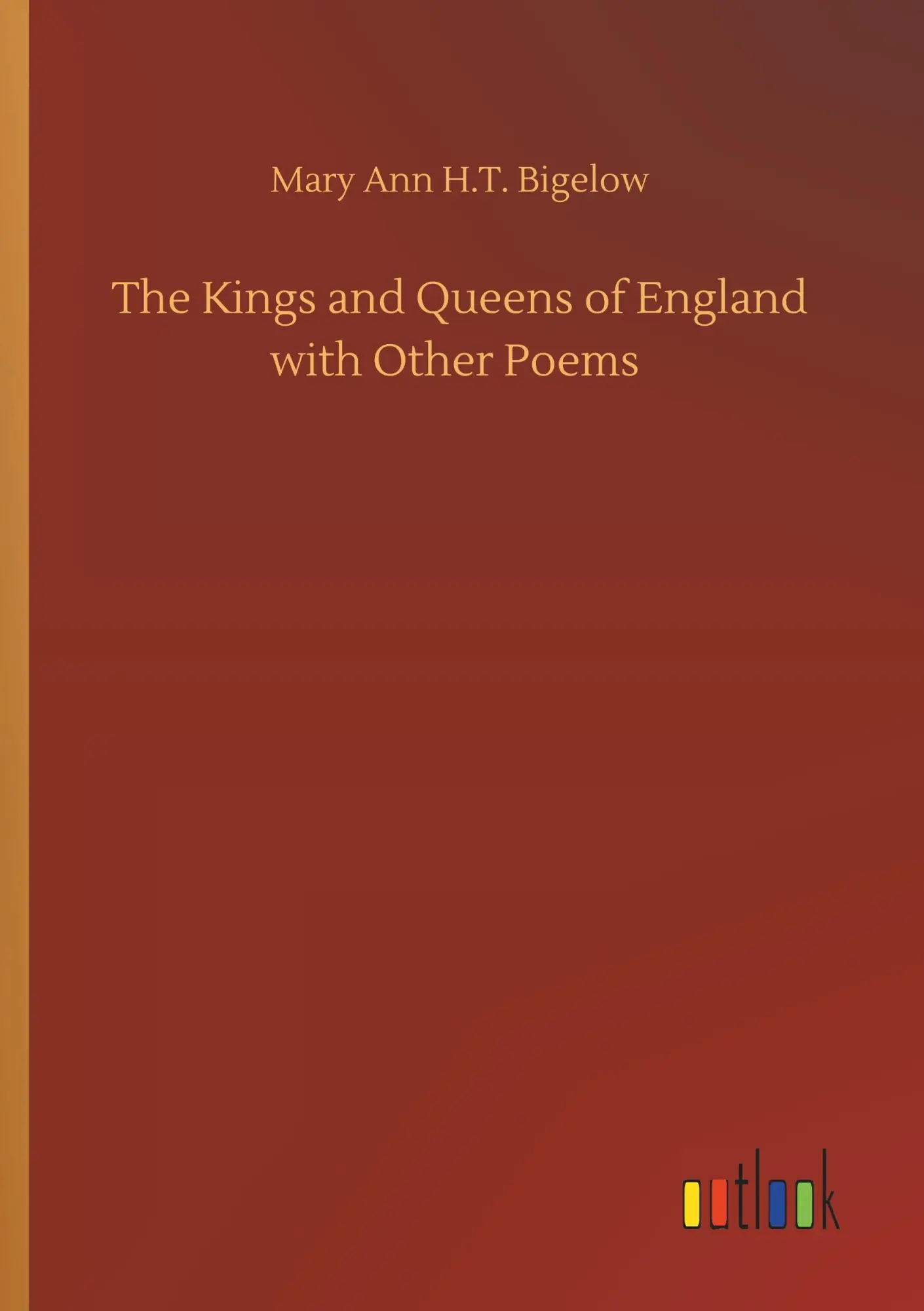 The Kings and Queens of England with Other Poems