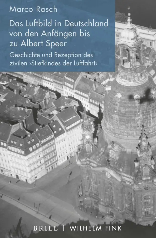 Cover: 9783770566020 | Das Luftbild in Deutschland von den Anfängen bis zu Albert Speer | X