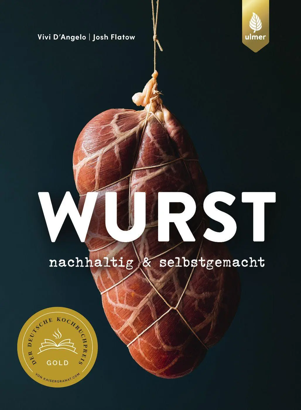 Cover: 9783818626020 | Wurst | nachhaltig &amp; selbstgemacht | Vivi D'Angelo (u. a.) | Buch