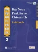 Cover: 9783905816020 | Das Neue Praktische Chinesisch - Lehrbuch 2 | Xun Liu | Taschenbuch