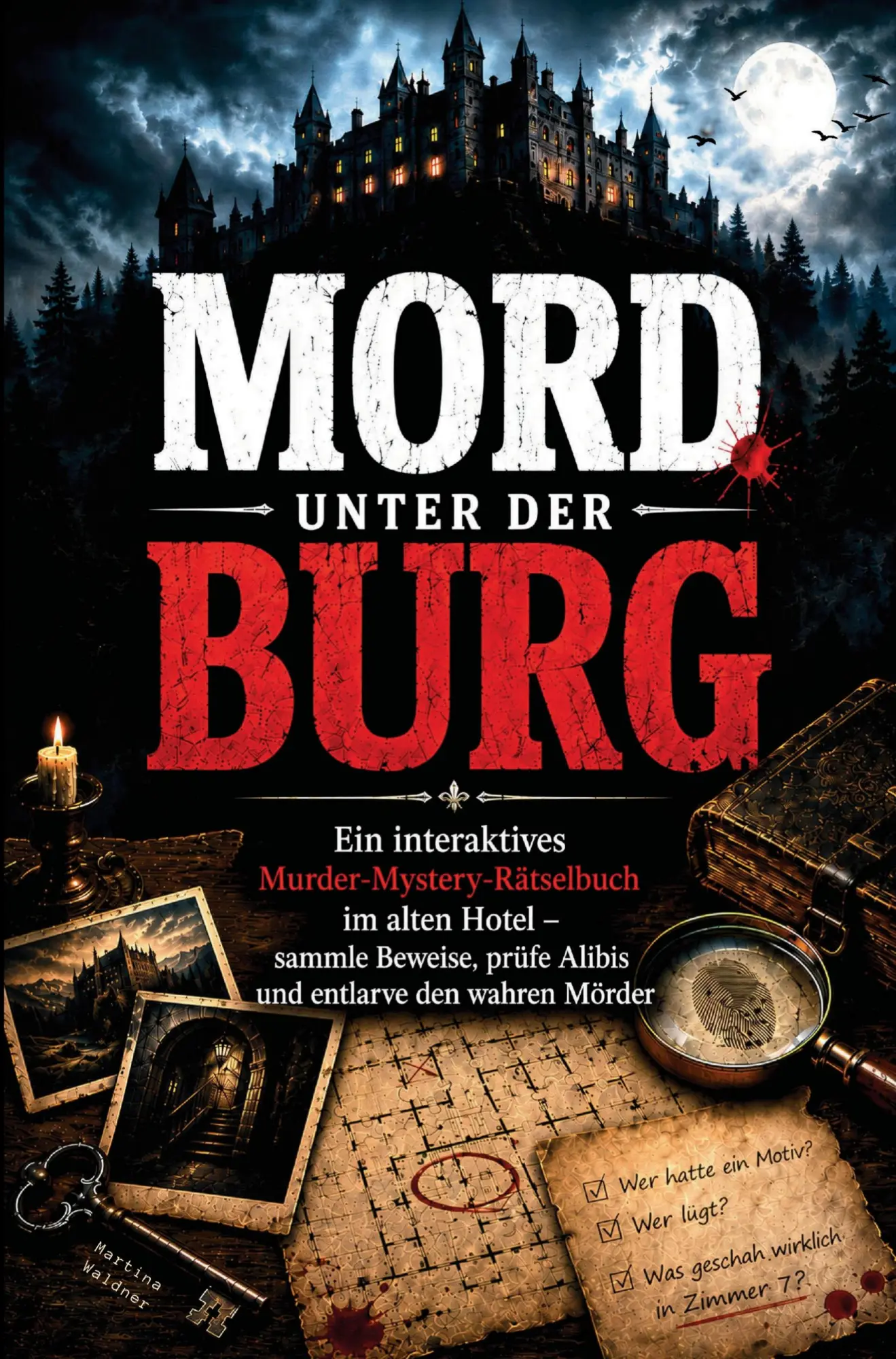 Cover: 9783912986020 | Mord unter der Burg - Ein interaktives Murder-Mystery-Rätselbuch im...