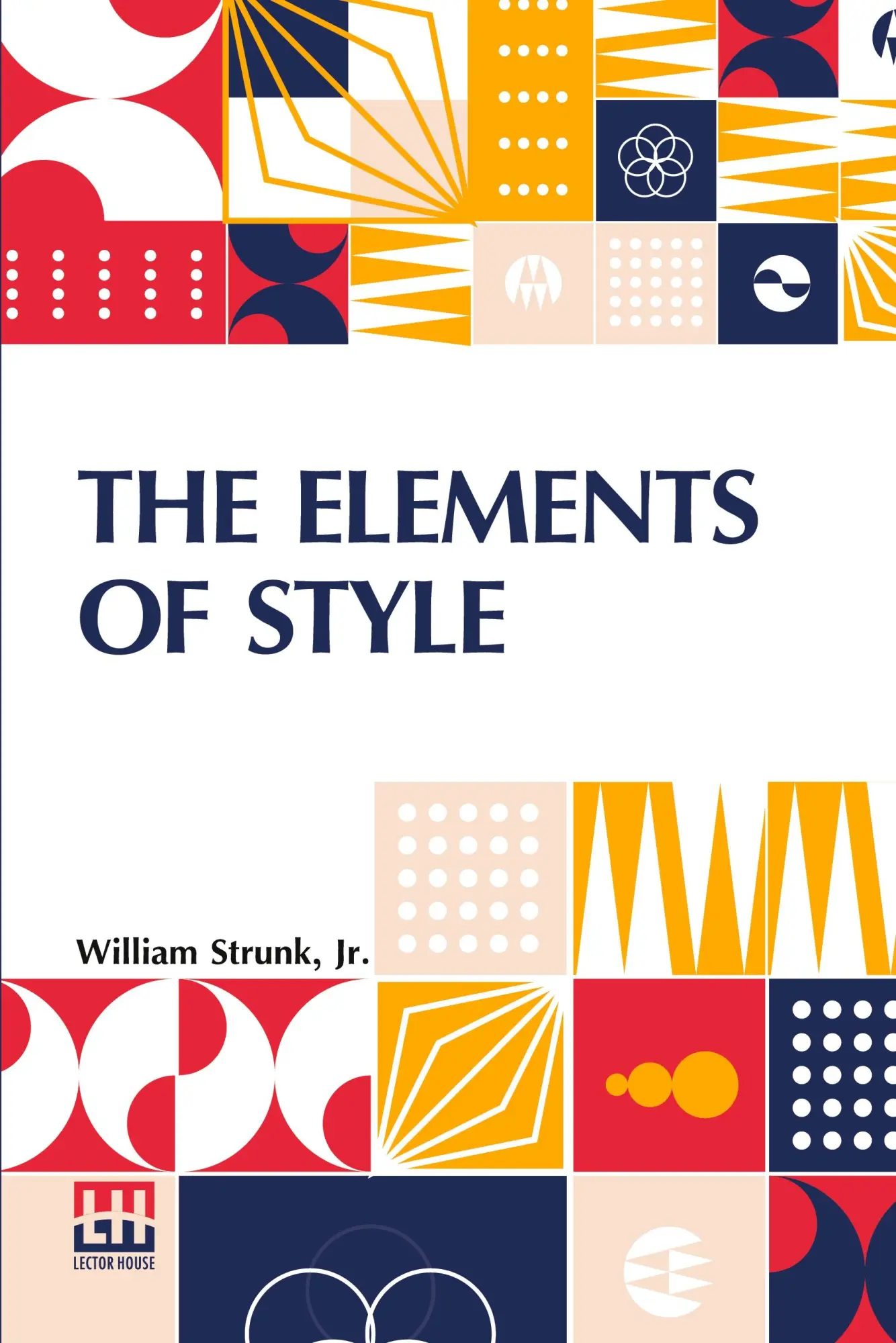 Cover: 9789356146020 | The Elements Of Style | Jr. William Strunk | Taschenbuch | Englisch