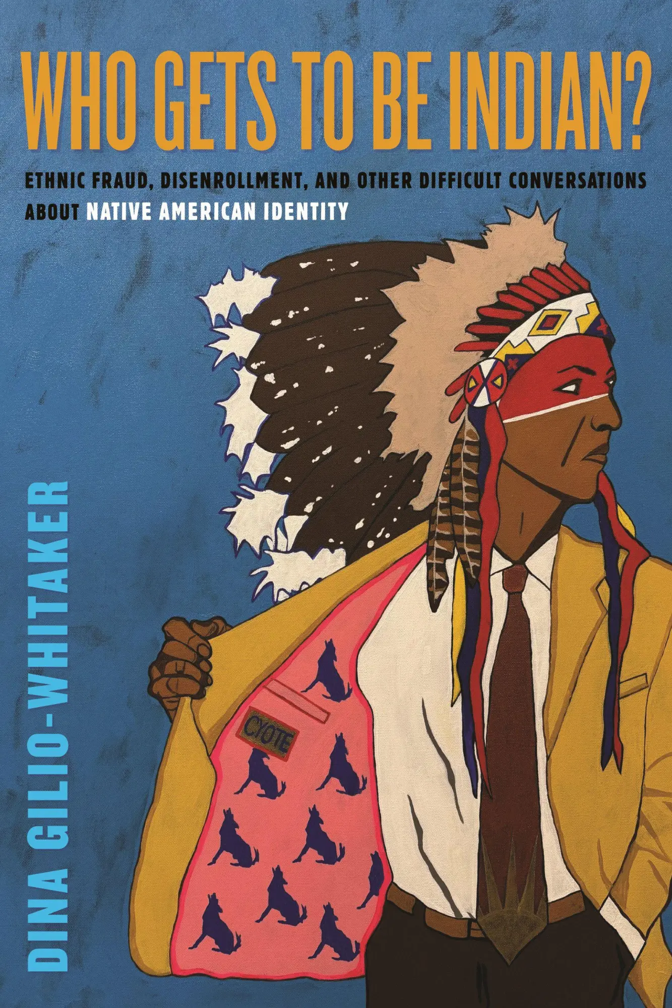 Cover: 9780807026120 | Who Gets to Be Indian? | Dina Gilio-Whitaker | Taschenbuch | Englisch