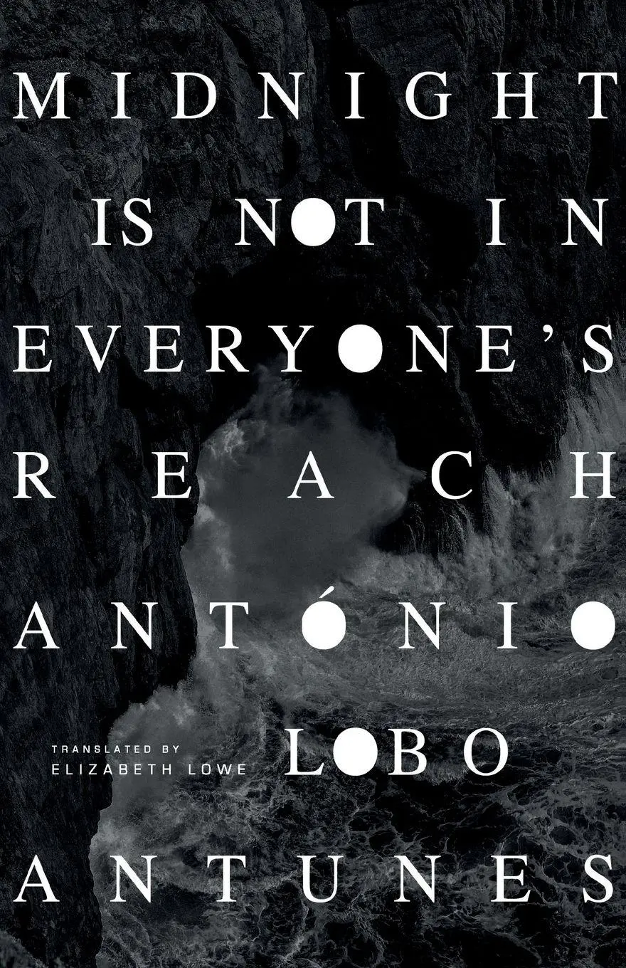 Cover: 9781628976120 | Midnight Is Not in Everyone's Reach | Antonio Lobo Antunes | Buch