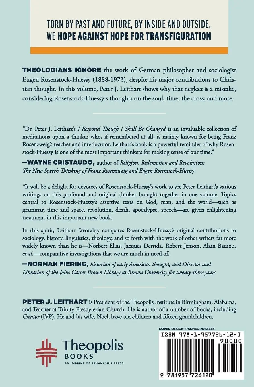 Rückseite: 9781957726120 | I Respond, Though I Shall Be Changed | Peter J. Leithart | Taschenbuch