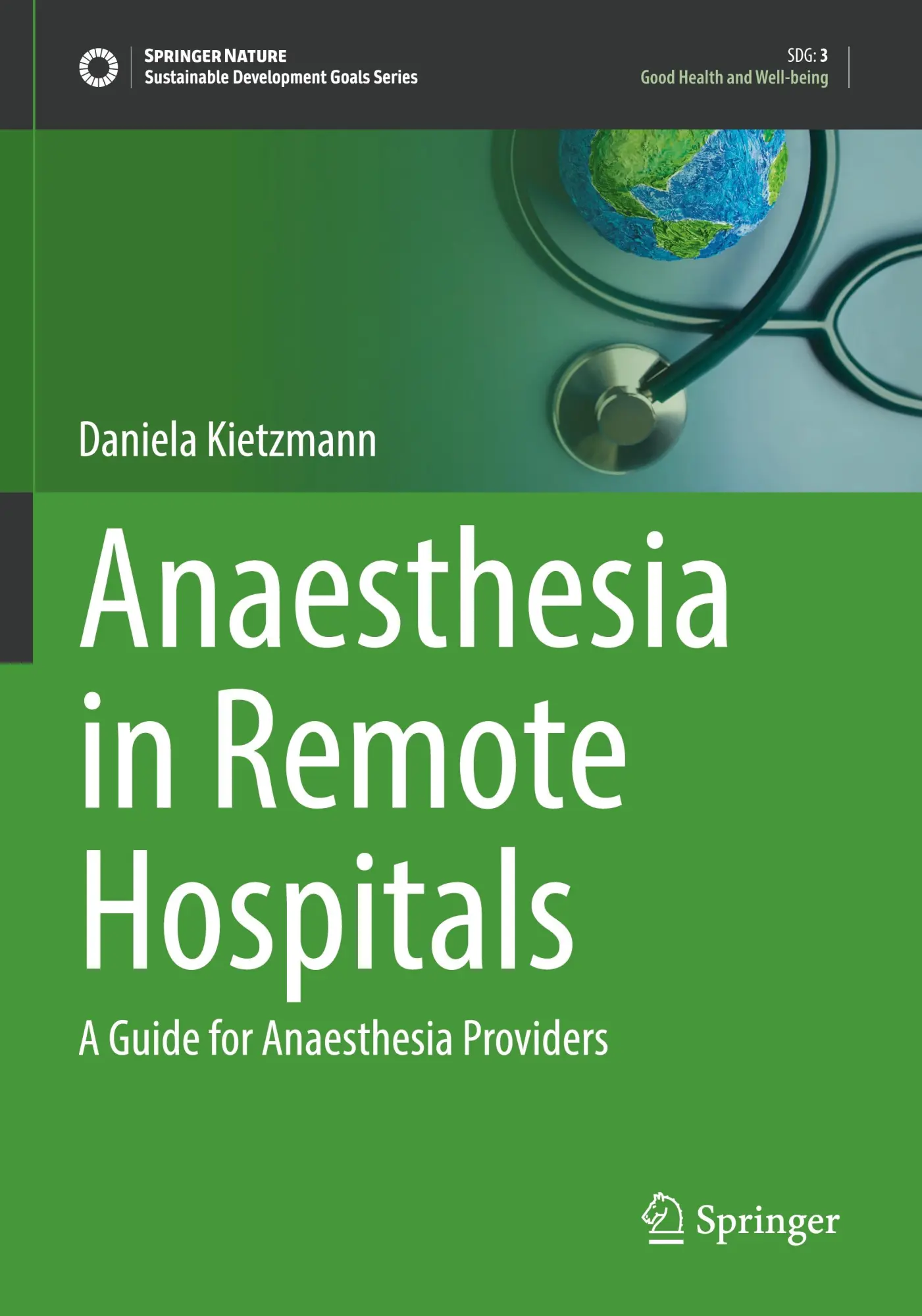 Cover: 9783031466120 | Anaesthesia in Remote Hospitals | A Guide for Anaesthesia Providers