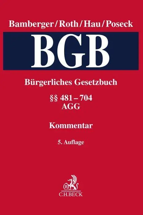 Cover: 9783406776120 | Bürgerliches Gesetzbuch Band 2: §§ 481-704, AGG | Wolfgang Hau (u. a.)