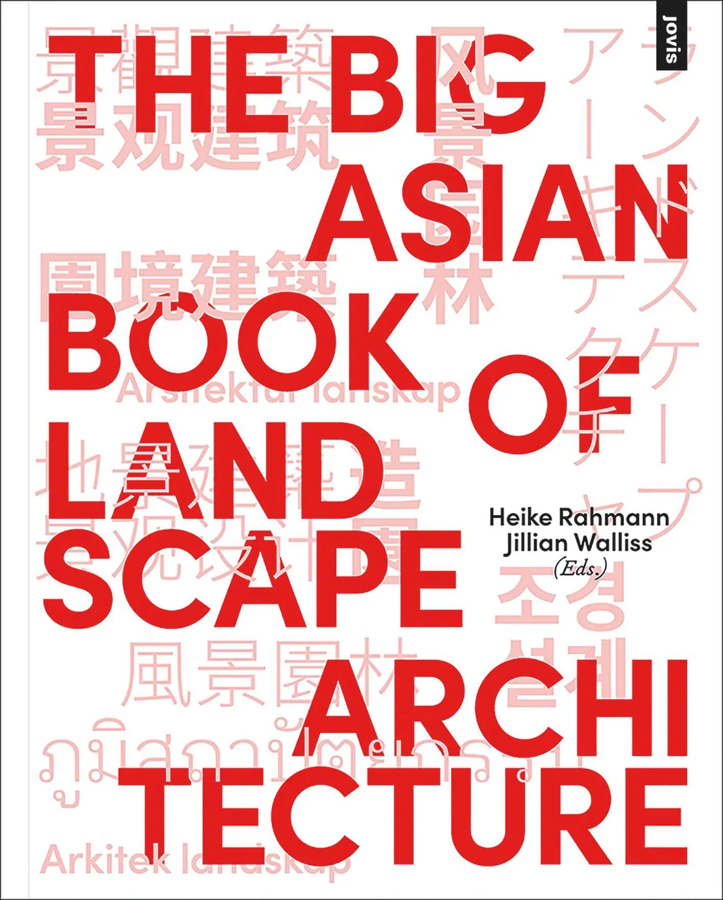 Cover: 9783868596120 | The Big Asian Book of Landscape Architecture | Jillian Walliss (u. a.)