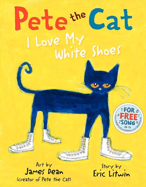 Pete the Cat: I Love My White Shoes | Eric Litwin (u. a.) | Buch | Gebunden | Englisch | 2010 | EAN 9780061906220 - Litwin, Eric