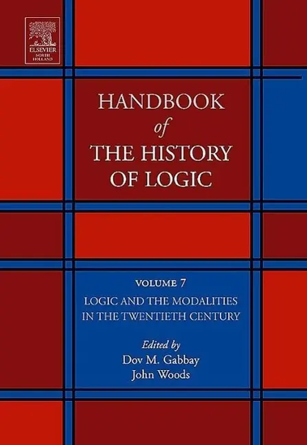 Cover: 9780444516220 | HANDBK OF HIST OF LOGIC V07 LO | Dov M. Gabbay (u. a.) | Buch | 2006