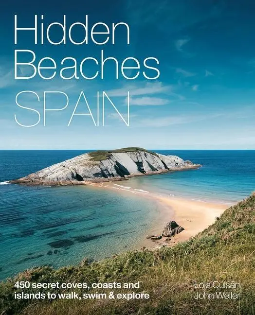 Cover: 9781910636220 | Hidden Beaches Spain | John Weller (u. a.) | Taschenbuch | Englisch