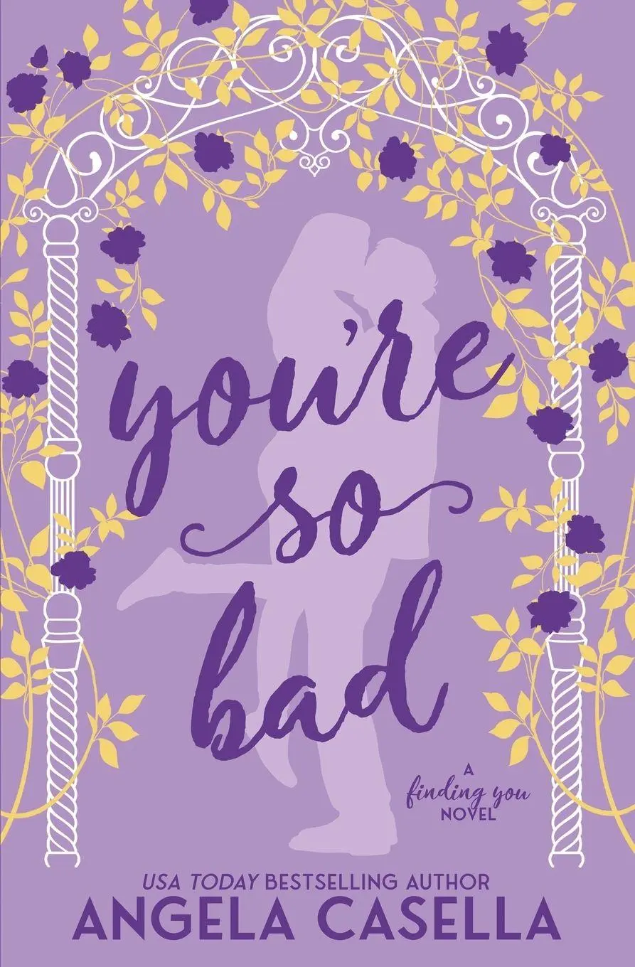 Cover: 9781963896220 | You're so Bad | Angela R Casella | Taschenbuch | Finding You | 2025