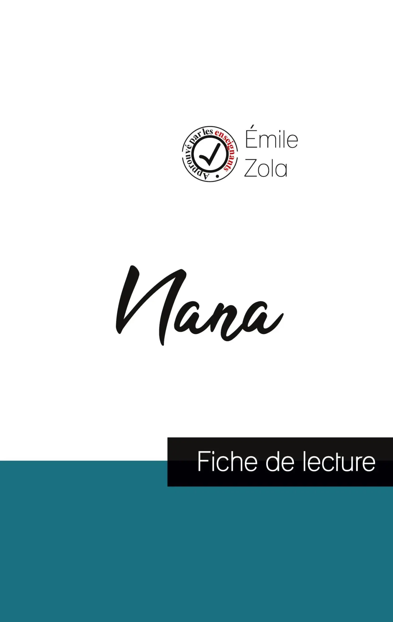 Cover: 9782759306220 | Nana de Émile Zola (fiche de lecture et analyse complète de l'oeuvre)