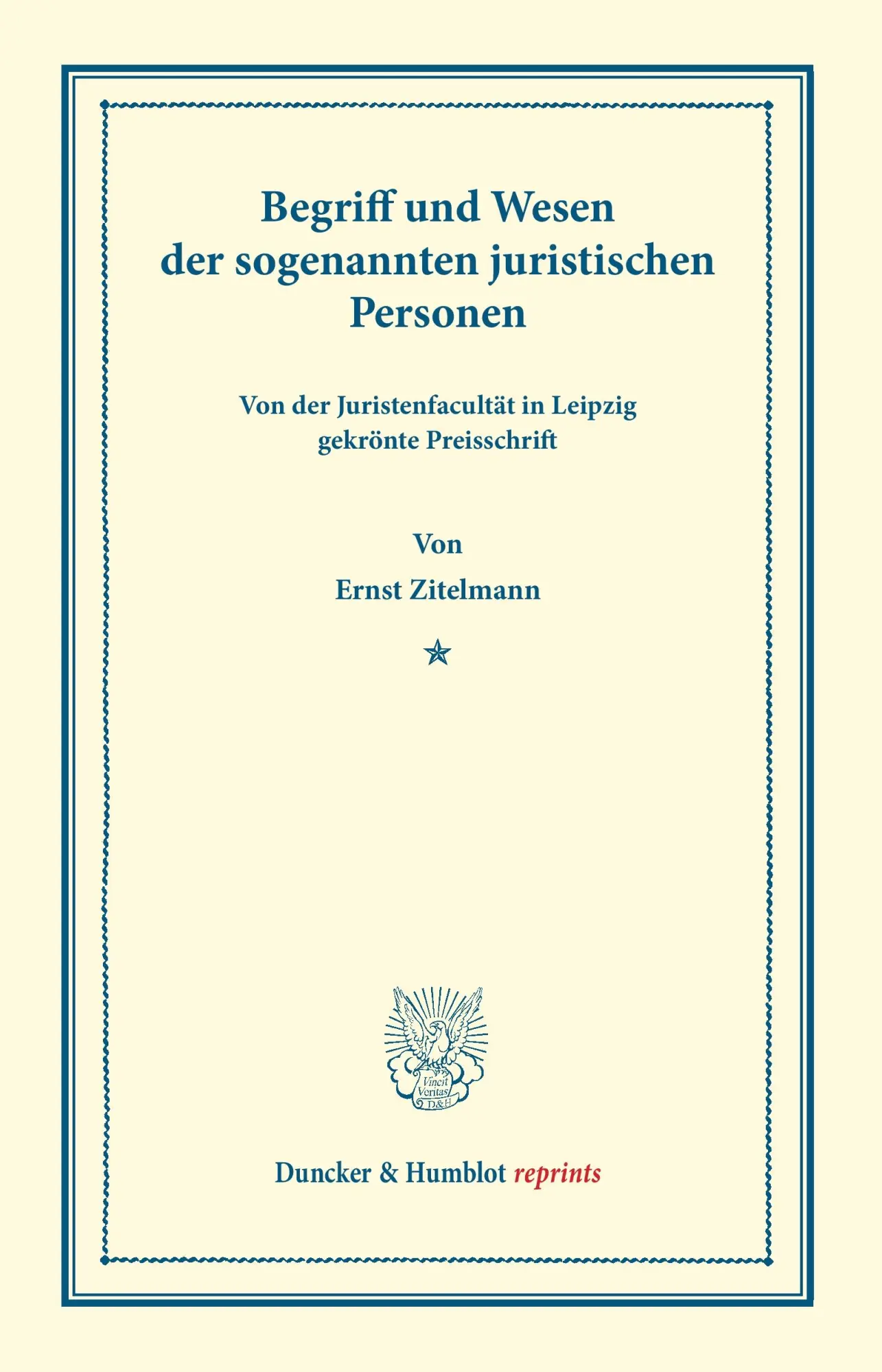 Cover: 9783428166220 | Begriff und Wesen der sogenannten juristischen Personen | Zitelmann