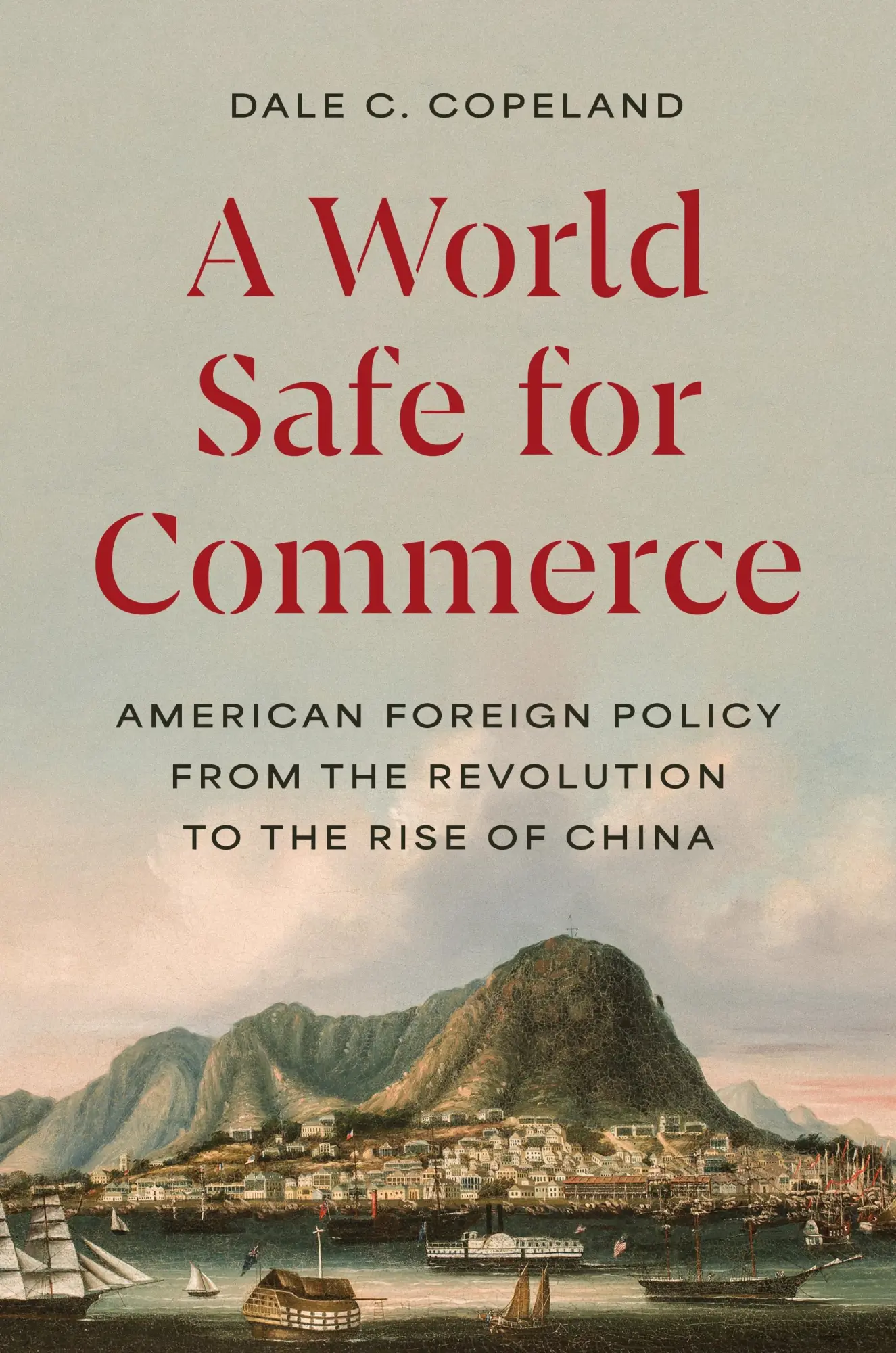 Cover: 9780691256320 | A World Safe for Commerce | Dale C Copeland | Taschenbuch | Englisch